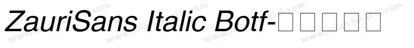 ZauriSans Italic Botf字体转换